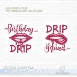 buy birthday drip svg