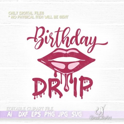 Download Birthday drip svg and drip squad for cutting cricut or ...