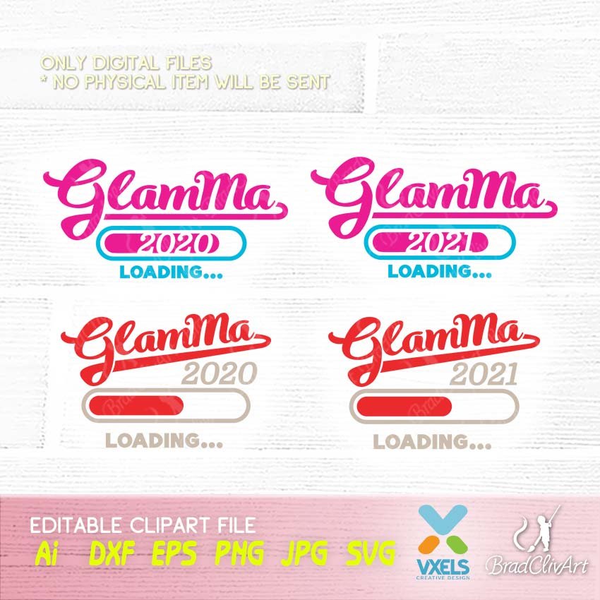 Download Glamma Loading 2020 And 2021 Svg Vector Cutting File For Cricut Design