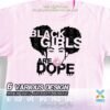 black girls are dope