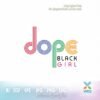 dope black girl