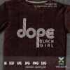 dope black girl svg